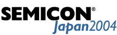 SEMICON Japan2004